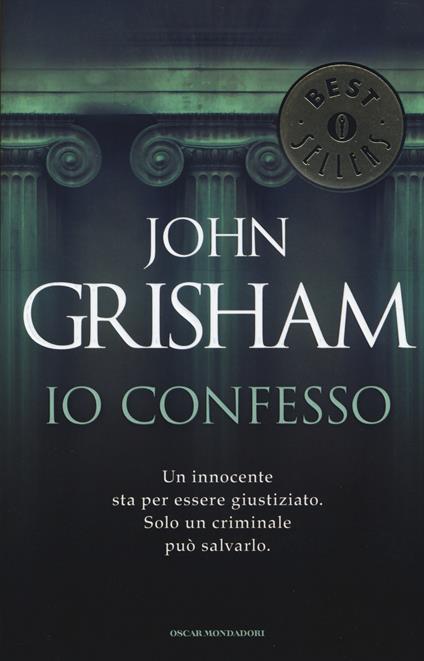 Io confesso - John Grisham - copertina