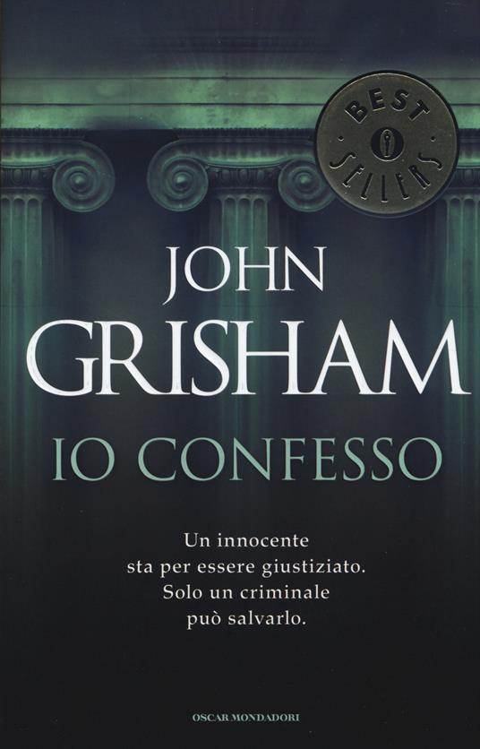 Io confesso - John Grisham - copertina