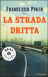 La strada dritta - Francesco Pinto - copertina