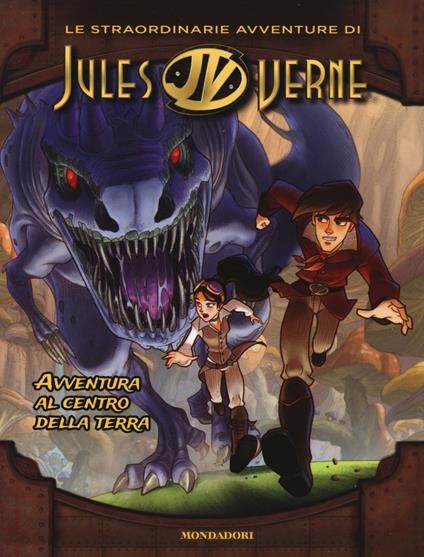 Avventura al centro della terra. Le straordinarie avventure di Jules Verne - Katja Centomo - copertina