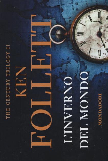 L' inverno del mondo. The century trilogy. Vol. 2 - Ken Follett - copertina
