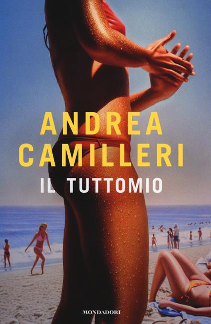 Il tuttomio. Ediz. speciale - Andrea Camilleri - copertina