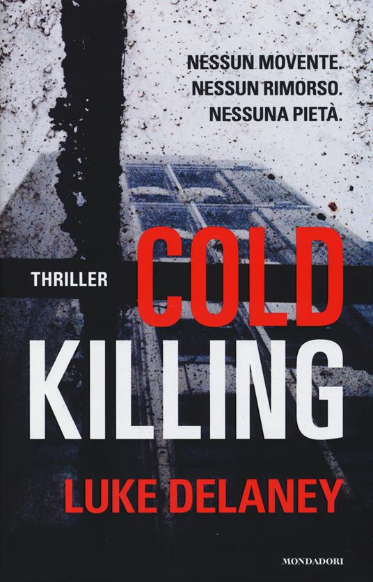 Cold killing - Luke Delaney - copertina