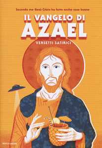 Il Vangelo Di Azael. Versetti Satirici-image