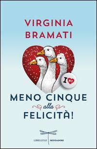 Meno cinque alla felicità! - Virginia Bramati - copertina