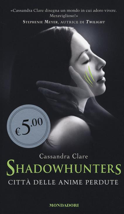 Città delle anime perdute. Shadowhunters - Cassandra Clare - copertina