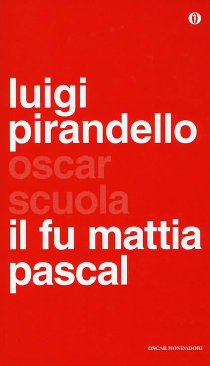 Il fu Mattia Pascal - Luigi Pirandello - copertina