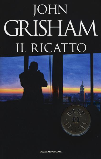 Il ricatto - John Grisham - copertina