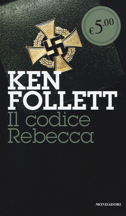 Il codice Rebecca - Ken Follett - copertina