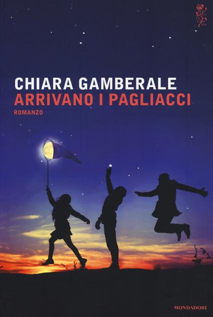 Arrivano i pagliacci - Chiara Gamberale - copertina