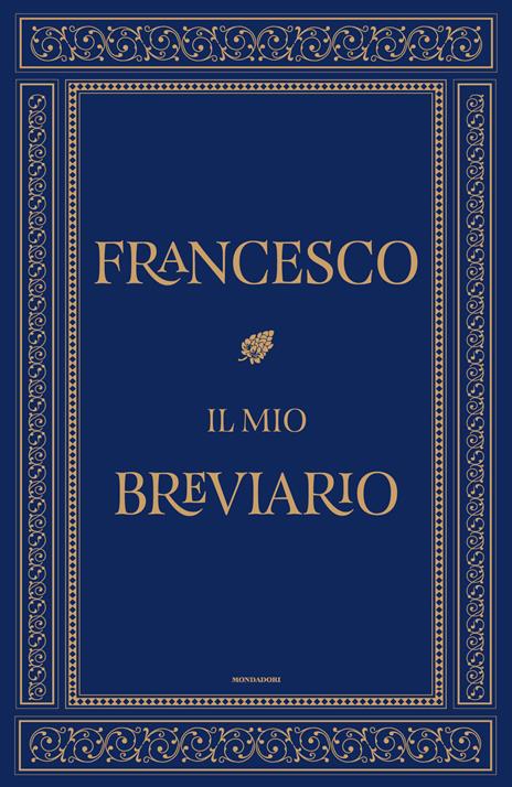 Il mio breviario - Francesco (Jorge Mario Bergoglio) - 2