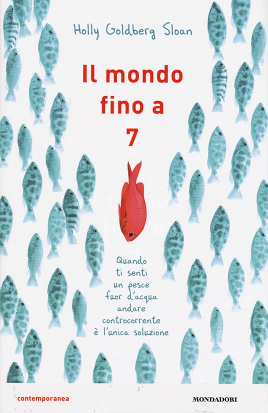 Il mondo fino a 7 - Holly Goldberg Sloan - copertina