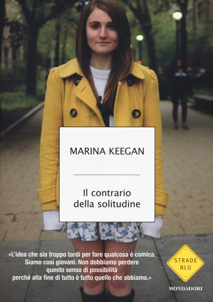 Il contrario della solitudine - Marina Keegan - copertina