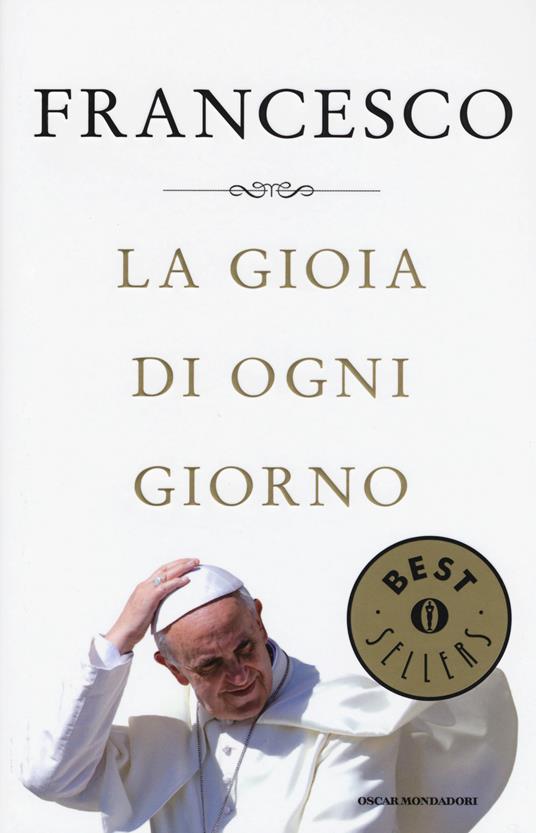 La gioia di ogni giorno - Francesco (Jorge Mario Bergoglio) - copertina