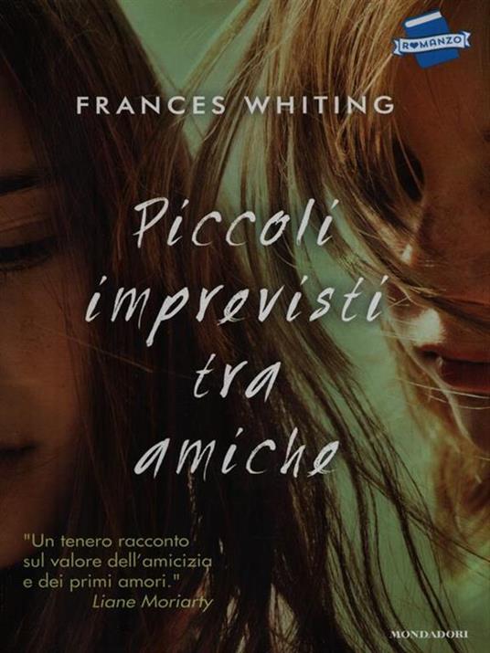 Piccoli imprevisti tra amiche - Frances Whiting - 2