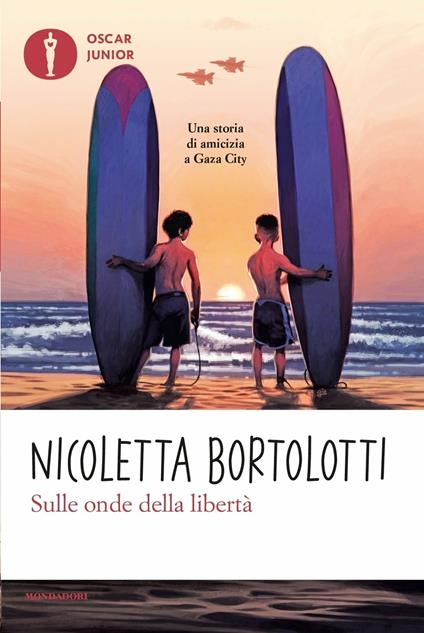 Sulle onde della libertà - Nicoletta Bortolotti - copertina