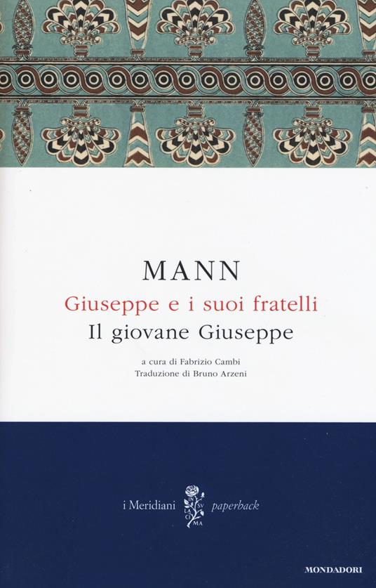 Giuseppe e i suoi fratelli. Vol. 2: Il giovane Giuseppe. - Thomas Mann - copertina