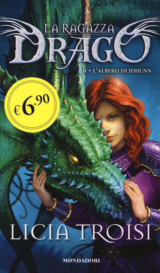 L' albero di Idhunn. La ragazza drago. Vol. 2 - Licia Troisi - copertina