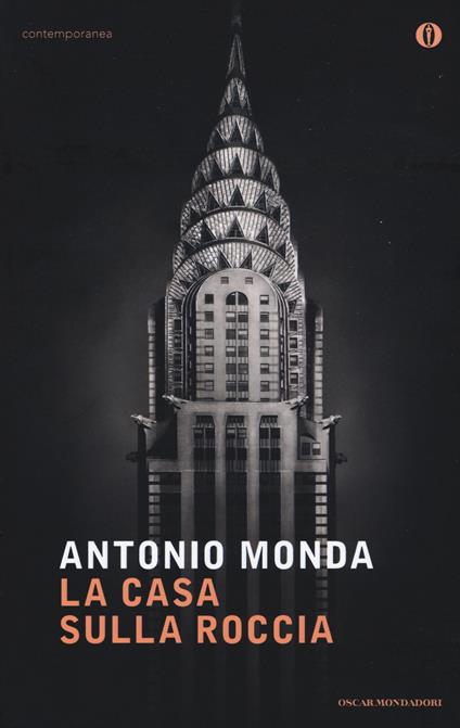 La casa sulla roccia - Antonio Monda - copertina