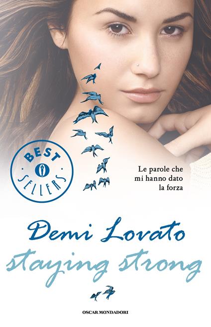 Staying strong. Le parole che mi hanno dato la forza - Demi Lovato - copertina