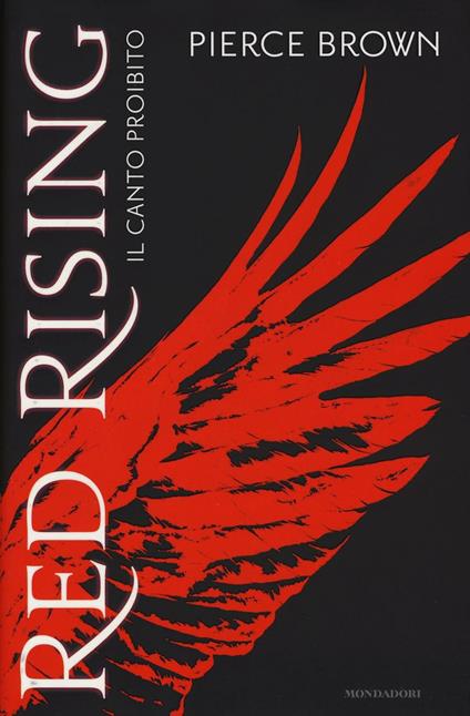 Il canto proibito. Red Rising - Pierce Brown - copertina