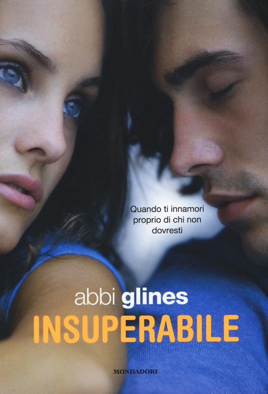 Insuperabile - Abbi Glines - copertina