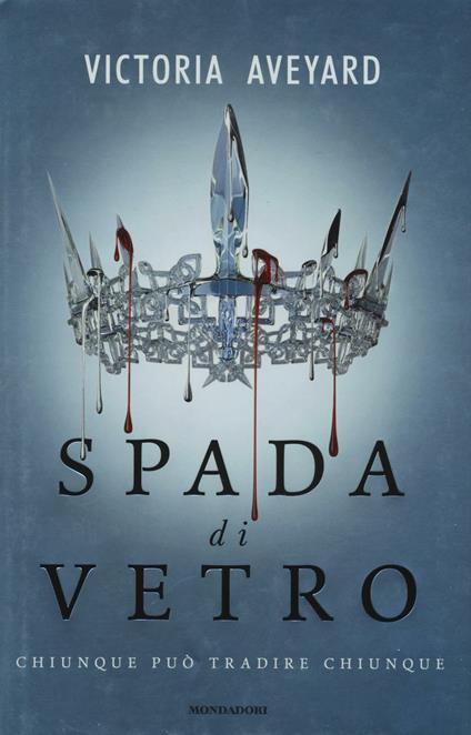 Spada di vetro - Victoria Aveyard - copertina