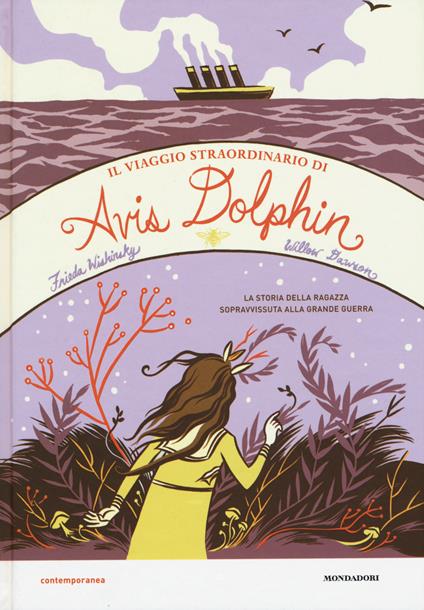 Il viaggio straordinario di Avis Dolphin - Frieda Wishinsky,Willow Dawson - copertina