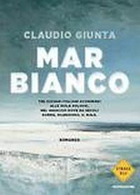 Mar Bianco - Claudio Giunta - copertina