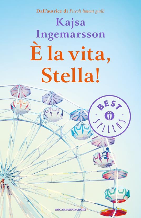 È la vita, Stella! - Kajsa Ingemarsson - copertina