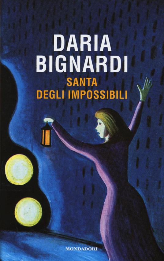 Santa degli impossibili - Daria Bignardi - copertina