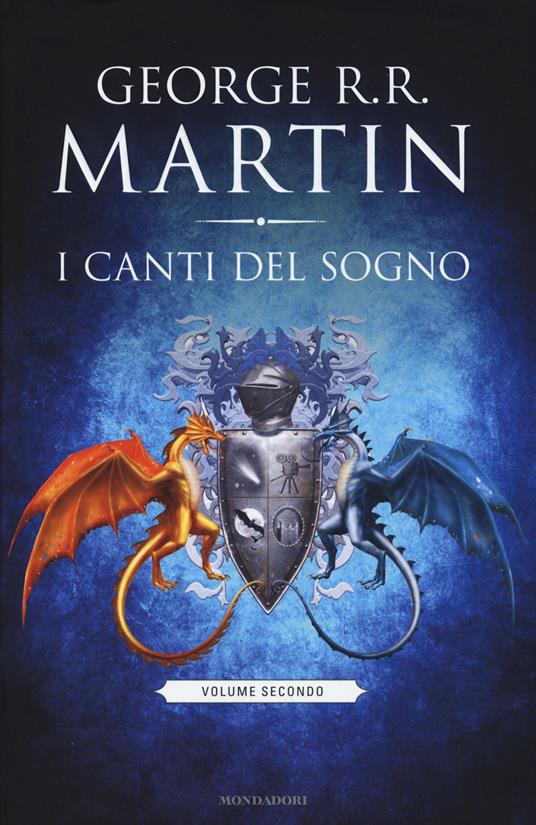 I canti del sogno. Vol. 2 - George R. R. Martin - copertina