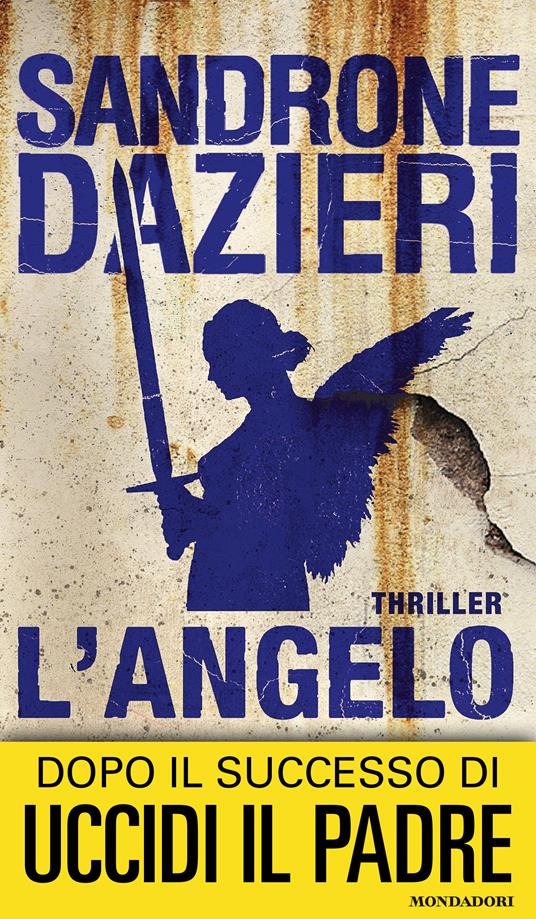 L'angelo - Sandrone Dazieri - copertina
