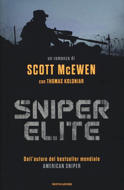 Sniper elite - Scott McEwen,Thomas Koloniar - copertina