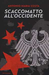 Scaccomatto all'Occidente