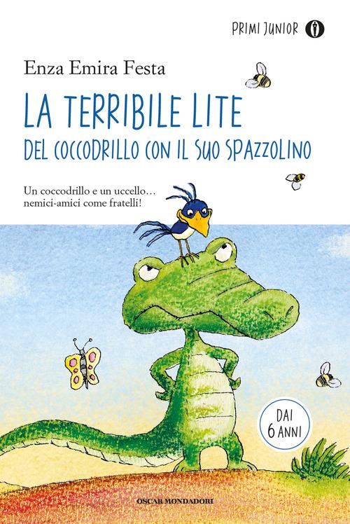 La terribile lite del coccodrillo con il suo spazzolino - Enza Emira Festa - copertina