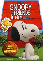 Il libro con gli adesivi. Snoopy & Friends. Ediz. illustrata