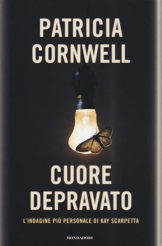 Cuore depravato - Patricia D. Cornwell - copertina