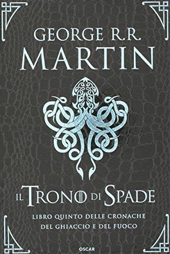 Il trono di spade. Libro quinto delle Cronache del ghiaccio e del fuoco. Vol. 5: I guerrieri del ghiaccio-I fuochi di Valyria-La danza dei draghi - George R. R. Martin - copertina