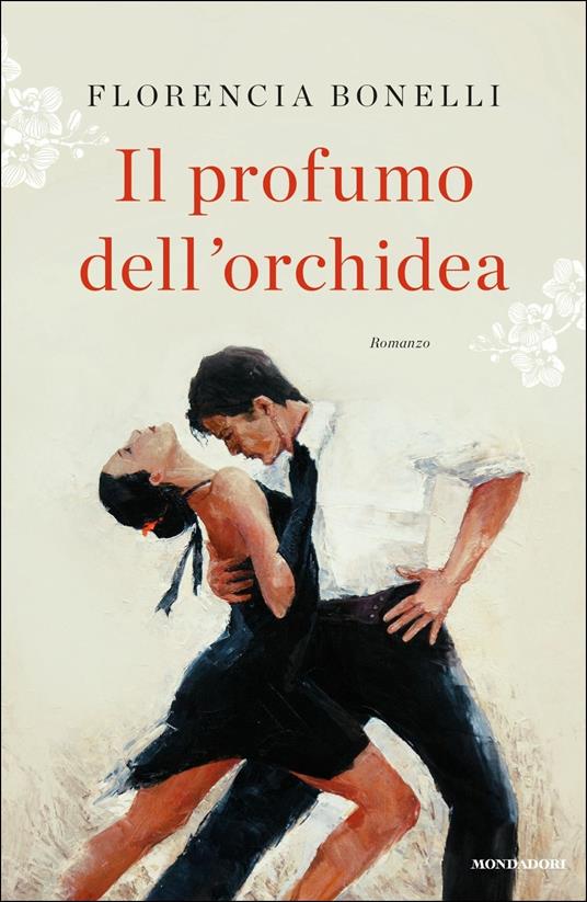 Il profumo dell'orchidea - Florencia Bonelli - copertina