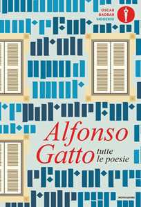 Libro Tutte le poesie. Nuova ediz. Alfonso Gatto