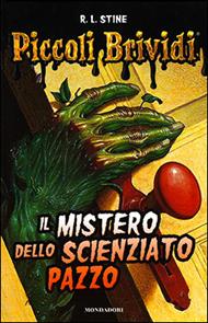 Piccoli brividi. Il mistero dello scienziato pazzo