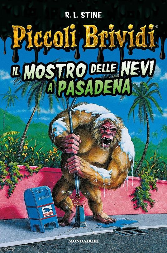 Il mostro delle nevi a Pasadena. Piccoli brividi - Robert L. Stine - copertina