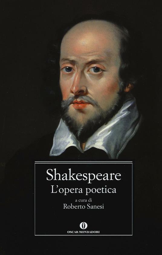 L' opera poetica. Testo inglese a fronte - William Shakespeare - copertina