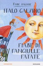 Fiabe di fanciulle fatate. Fiabe italiane