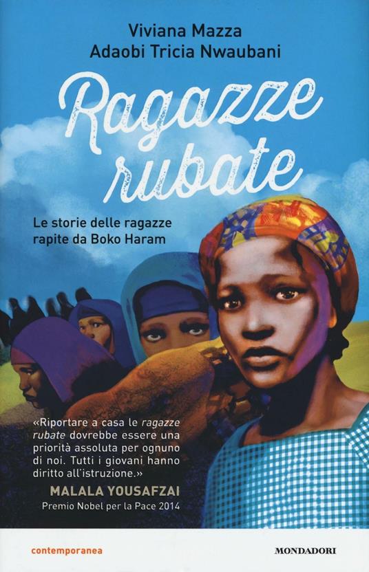 Ragazze rubate. Le storie delle ragazze rapite da Boko Haram - Viviana Mazza,Tricia Nwaubani Adaobi - copertina