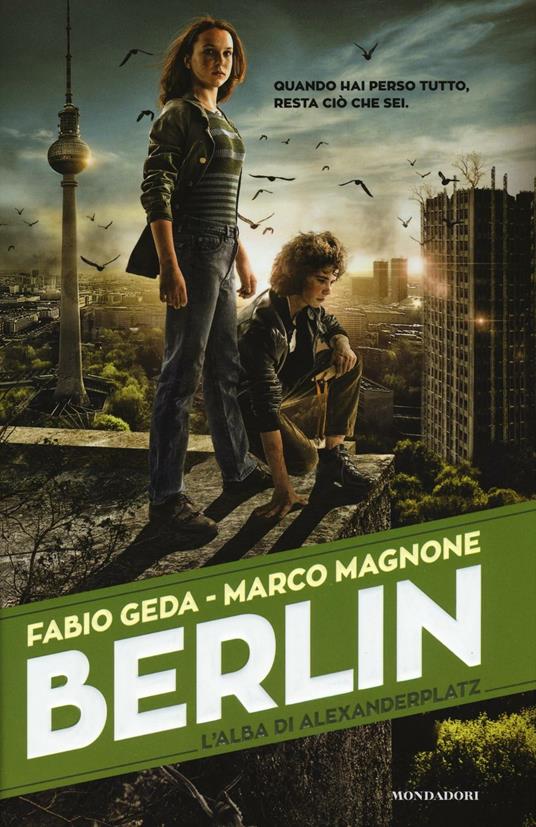 L' alba di Alexanderplatz. Berlin. Vol. 2 - Fabio Geda,Marco Magnone - copertina