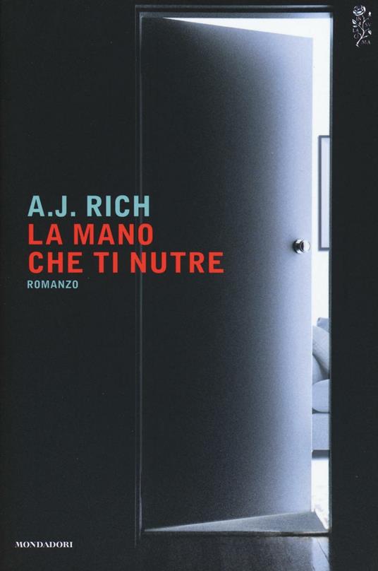 La mano che ti nutre - A. J. Rich - copertina