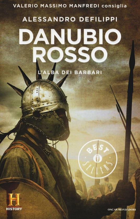 Danubio rosso. L'alba dei barbari. Il romanzo di Roma. Vol. 9 - Alessandro Defilippi - copertina