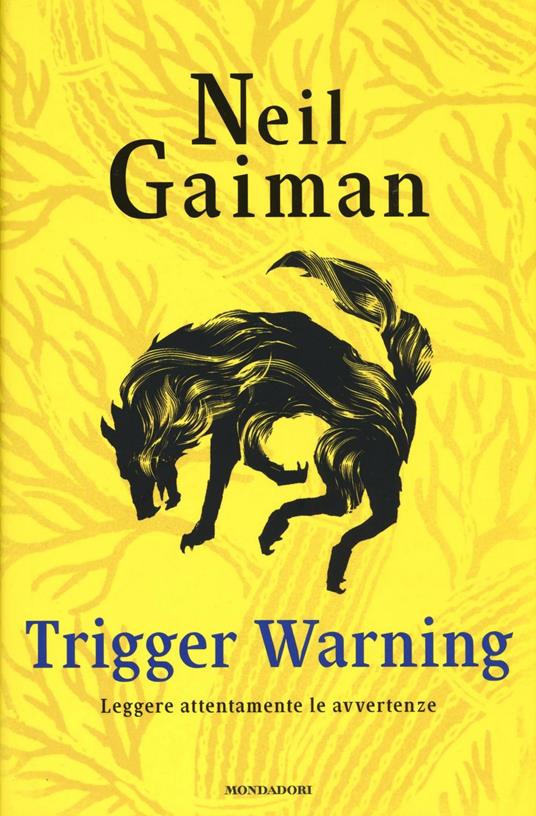 Trigger Warning. Leggere attentamente le avvertenze - Neil Gaiman - copertina